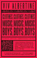 Cover image of book Clothes, Music, Boys. by Viv Albertine 