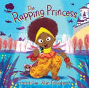 Cover image of book The Rapping Princess by Hannah Lee and Allen Fatimaharan