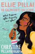 Cover image of book Ellie Pillai is (Almost) in Love by Christine Pillainayagam