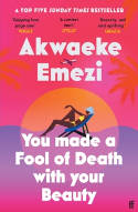 Cover image of book You Made a Fool of Death With Your Beauty by Akwaeke Emezi 