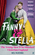 Cover image of book Fanny and Stella: The Young Men Who Shocked Victorian England by Neil McKenna