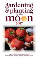 Cover image of book Gardening and Planting by the Moon 2017 by W Foulsham & Co Ltd