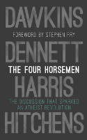 Cover image of book The Four Horsemen: The Discussion that Sparked an Atheist Revolution by Richard Dawkins, Sam Harris, Daniel C. Dennett and  Christopher Hitchens 