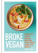 Cover image of book Broke Vegan: Over 100 plant-based recipes that don't cost the earth by Saskia Sidey 