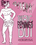 The Big Feminist BUT: Comics about Women, Men and the IFs, ANDs & BUTs of Feminism by Shannon OLeary and Joan Reilly (Editors)