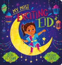 Cover image of book My Most Exciting Eid (Board Book) by Zeba Talkhani, illustrated by Abeeha Tariq