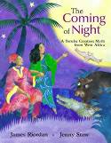 The Coming of Night: A Yoruba Tale from West Africa by James Riordan, illustrated by Jenny Stow