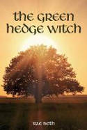 Cover image of book The Green Hedge Witch by Rae Beth 