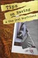 Tips on Having a Gay (ex) Boyfriend by Carrie Jones