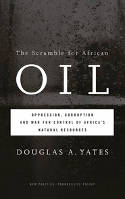Cover image of book The Scramble for African Oil by Douglas A. Yates