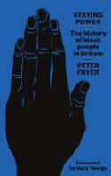Cover image of book Staying Power: The History of Black People in Britain by Peter Fryer