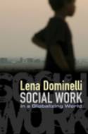 Cover image of book Social Work in a Globalizing World by Lena Dominelli 