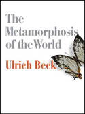 Cover image of book The Metamorphosis of the World: How Climate Change is Transforming Our Concept of the World by Ulrich Beck