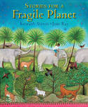 Stories for a Fragile Planet by Kenneth Steven, illustrated by Jane Ray
