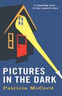 Cover image of book Pictures in the Dark by Patricia McCord