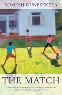 Cover image of book The Match by Romesh Gunesekera