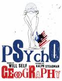 Psychogeography by Will Self and Ralph Steadman
