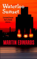Cover image of book Waterloo Sunset by Martin Edwards