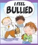 Cover image of book I Feel Bullied by Jen Green and Mike Gordon