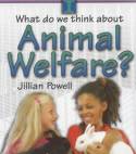 What Do We Think About Animal Welfare? by Jillian Powell