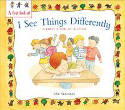 Cover image of book A First Look at Autism: I See Things Differently by Pat Thomas, illustrated by Claire Keay