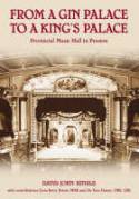 Cover image of book From a Gin Palace to a King's Palace: Provincial Music Hall in Preston by David John Hindle 