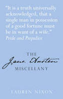 The Jane Austen Miscellany by Lauren Nixon