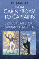 Cover image of book From Cabin 'Boys' to Captains: 250 Years of Women at Sea by Jo Stanley 