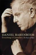 Cover image of book Everything is Connected: The Power of Music by Daniel Barenboim