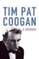A Memoir by Tim Pat Coogan