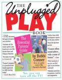 The Unplugged Play Book by Bobbi Conner