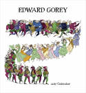 Cover image of book Edward Gorey 2017 Wall Calendar by Edward Gorey