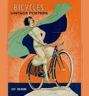 Bicycles: Vintage Posters Calendar 2021 by -