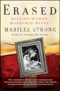 Cover image of book Erased: Missing Women, Murdered Wives by Marilee Strong and Mark Powelson 