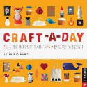 Cover image of book Craft A Day: 2017 Day-to-Day Desk Calendar by Sarah Goldschadt