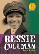 Just the Facts Biographies: Bessie Coleman by Philip S. Hart