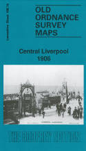 Cover image of book Central Liverpool 1906. Lancashire Sheet 106.14b (Facsimile of old Ordnance Survey Map) by Introduction by Kay Parrott 