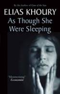 As Though She Were Sleeping by Elias Khoury, translated by Humphrey Davies