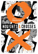 Cover image of book Noughts and Crosses (Graphic Novel version) by Malorie Blackman, illustrated by John Aggs