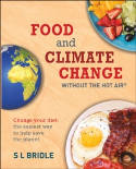 Cover image of book Food and Climate Change Without the Hot Air by S L Bridle