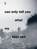 Cover image of book I Can Only Tell You What My Eyes See: Photographs from the Refugee Crisis by Giles Duley