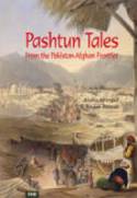 Pashtun Tales From the Pakistan-Afghan Border by  Aisha Ahmad and Roger Boase