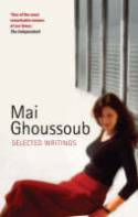 Cover image of book Selected Writings by Mai Ghoussoub