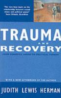 Cover image of book Trauma and Recovery: From Domestic Abuse to Political Terror by Judith Lewis Herman 