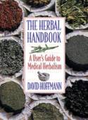 Cover image of book The Herbal Handbook: A User's Guide to Medical Herbalism by David Hoffmann 