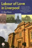 Labour of Love in Liverpool by D. Ben Rees