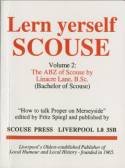 The ABZ of Scouse - Lern Yerself Scouse, Vol 2 by Linacre Lane, B.Sc