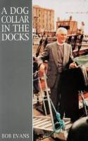 Dog-collar in the Docks by Bob Evans