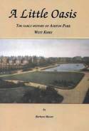 A Little Oasis: The Early History of Ashton Park West Kirby by Barbara Mason
