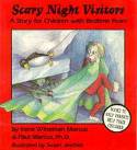Scary Night Visitors: A Story for Children with Bedtime Fears by Irene Wineman Marcus and Paul Marcus, PhD, illustr